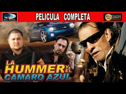 🎥  LA HUMMER Y EL CAMARO - PELICULA COMPLETA NARCOS | Ola Studios TV 🎬