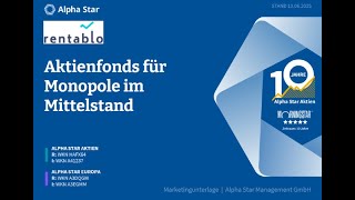Alpha Star: Aktienfonds für Small-Cap Monopole im Mittelstand (Aufzeichnung Webinar)