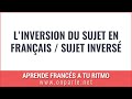 Inversion of Subject in French