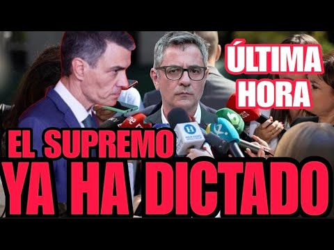 ⚠️MUY URGENTE. EL SUPREMO YA HA DICTADO en LA IMPUTACIÓN de BOLAÑOS⚠️Y Sánchez sigue sin dimitir.