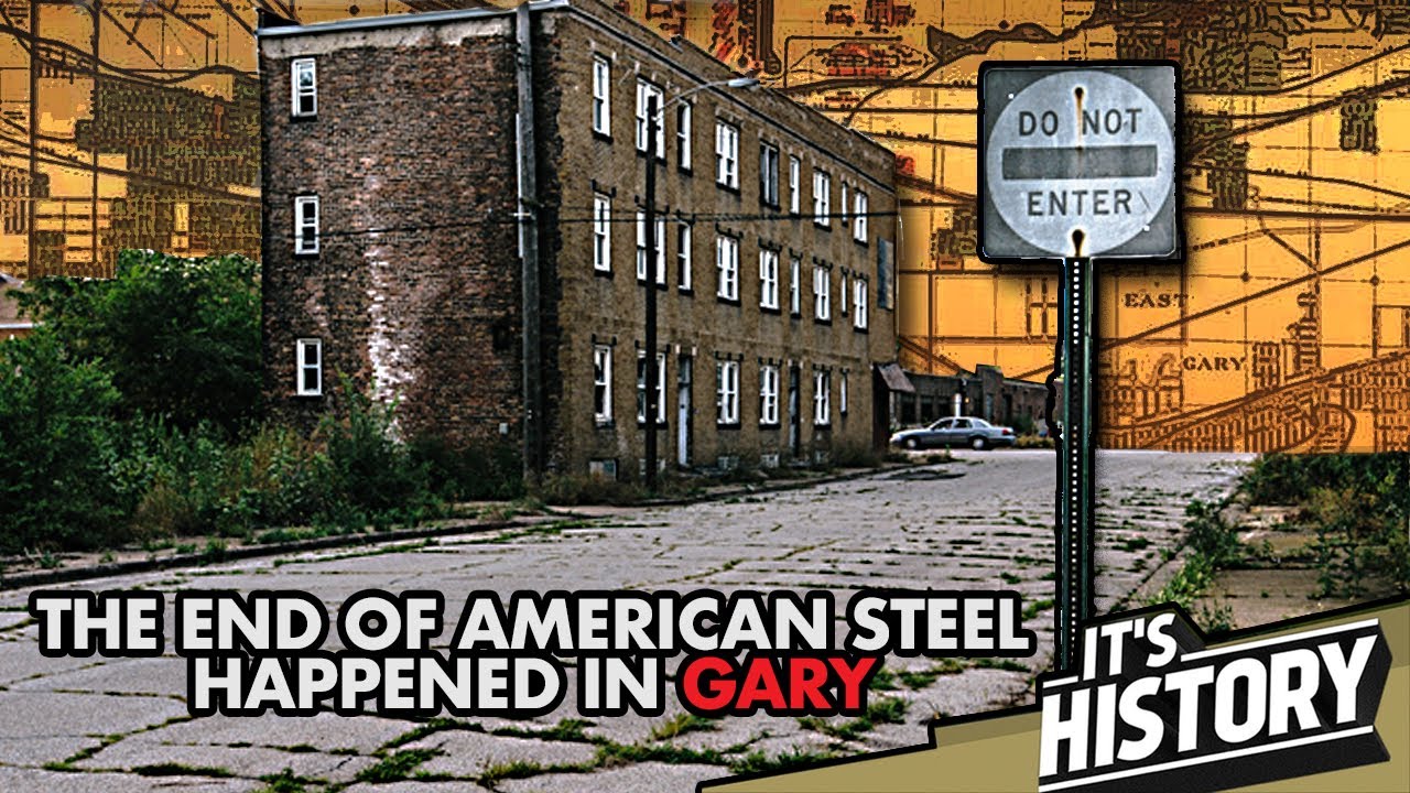 Why Gary Indiana will Become a Ghost Town (The Rise and Fall of Gary Indiana) –