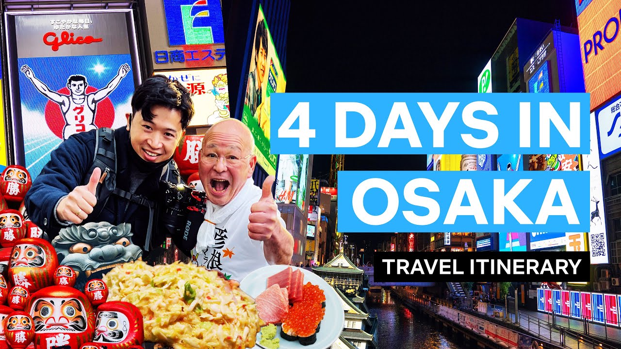 How to Spend 4 Days in Osaka – A Travel Itinerary