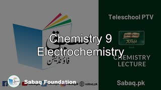 Chemistry 9 Electrochemistry