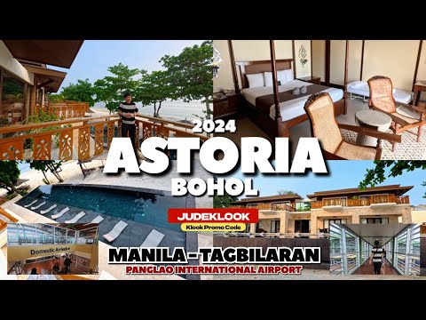 ASTORIA Bohol 2024 | Manila to Panglao International Airport