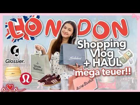 Mega teurer LONDON SHOPPING VLOG mit HAUL 🛍️ ein bisschen Luxus 💸