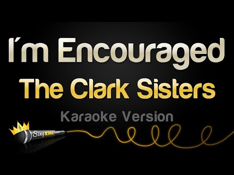The Clark Sisters – I’m Encouraged (Karaoke Version)