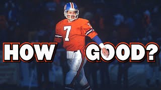 Who the Hell Was John Elway?