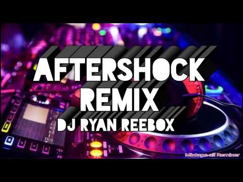 Dj Ryan Reebox - Aftershock Breakbeat " Spcial Req Mr. TEDY TEXMY 2019