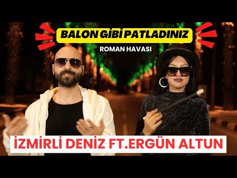 İzmirli Deniz Ft. Ergün Altun Çek Kameracı (Balon Gibi Patladınız)Roman Havası