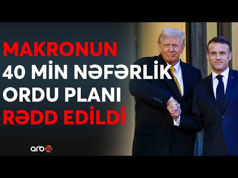 Fransanın Ukraynaya qoşun göndərmək təklifi rədd edildi: ABŞ Kiyevə hərbi yardımı artırdı