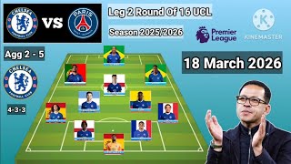 Today Match !! Chelsea vs PSG ~ Chelsea 4-2-3-1 With Neto Leg 2 Round Of 16 UCL 2025/2026