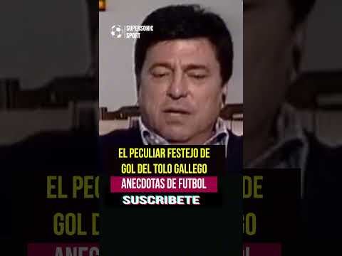 ⚽ ANÉCDOTAS DE FUTBOL: El peculiar festejo de gol del tolo gallego.