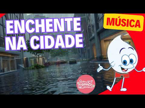 ENCHENTE NA CIDADE 2 - PINGUINHO - MÚSICA - CRIANÇAS INTELIGENTES #criançasinteligentes