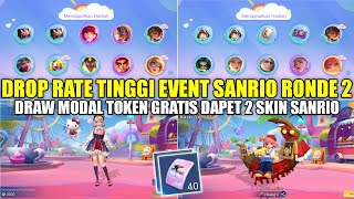 DROP RATE TINGGI EVENT SANRIO RONDE 2! DRAW MODAL TOKEN GRATIS DAPET 2 SKIN SANRIO ANGELA & CHANG'E