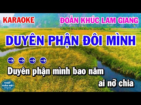 Karaoke Duyên Phận Đôi Mình | Đoản Khúc Lam Giang