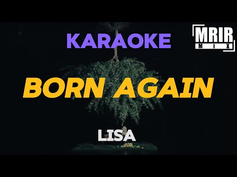 LISA – BORN AGAIN Feat. Doja Cat & RAYE KARAOKE Instrumental With Lyrics