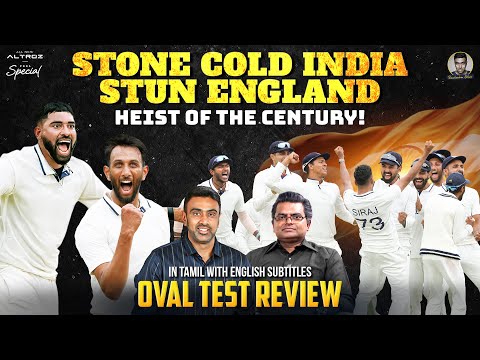 Stone Cold India Stun England! | Heist of the Century | Oval Test Review