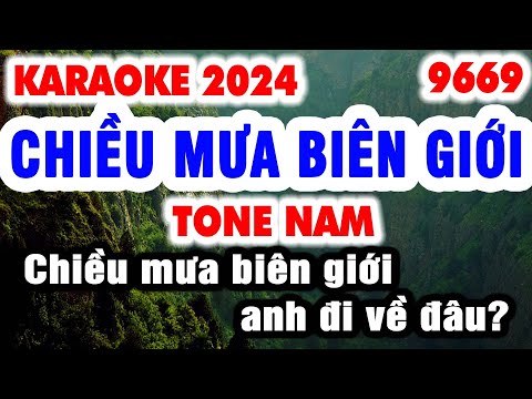 Karaoke CHIỀU MƯA BIÊN GIỚI Tone Nam 9669 Slowrock | Nhạc Sống Organ 9669