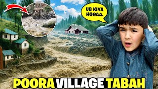 Flood Ki Wajah Se Poora Gaon Doob Giya 💔 Bachon Ka School B Tabah 😢