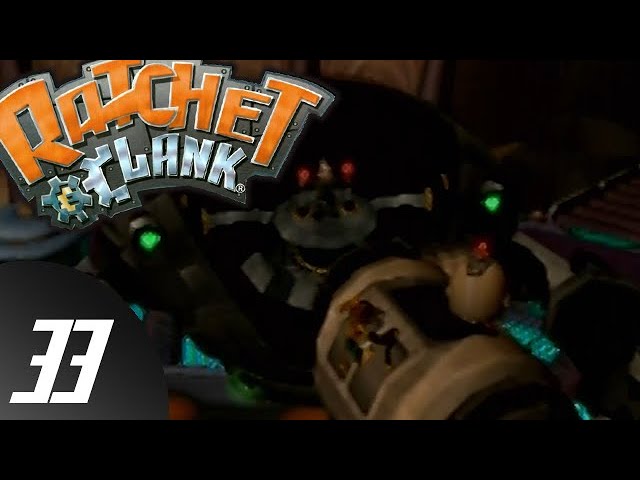 Ratchet and Clank [BLIND] pt 33 - Finale