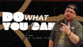 Do what you can (Jesus anointed at Bethany)