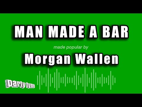Morgan Wallen ft. Eric Church – Man Made a Bar (Karaoke Version)