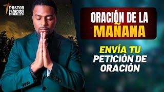 Oración de la mañana Francisco Pinales, jueves 21 de agosto de 2025