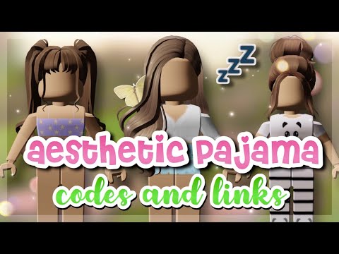 Pajama Codes Bloxburg 07 2021 - aesthetic pajamas roblox