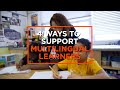 Supporting Multilingual Learners in Education