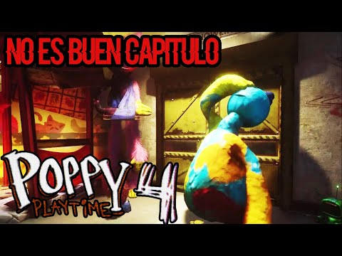 POPPY PLAYTIME CHAPTER 4 : ES MALISIMO , NO ME GUSTÓ Y TE CUENTO PORQUE ( OPINIÓN )