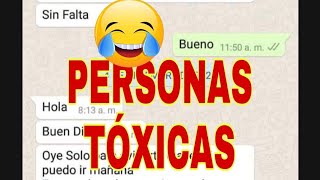 😯Personas Toxicas😖 | CLIENTES TOXICOS