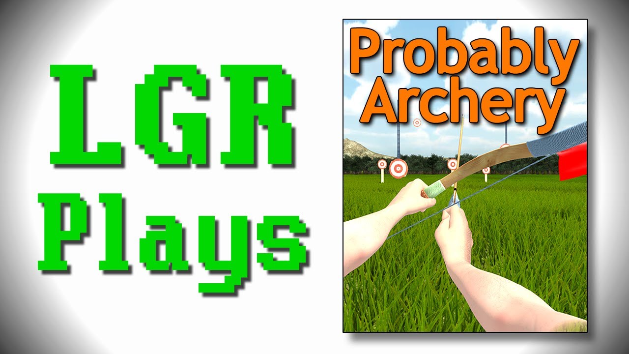 LGR Plays - Probably Archery