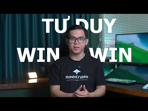 Tư duy Win - Win: Điều phải có của một mối quan hệ chất lượng