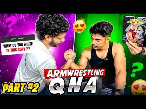 Arm Wrestling QNA part 2 | ft @Mithhu_BABA |