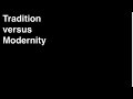 Modernity, Tradition, and Power Dynamics