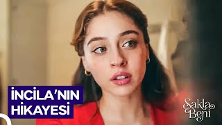 Cemre Baysel'den İncila'nın Hikayesi - Sakla Beni