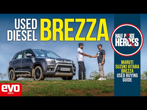 Gen 1 diesel Maruti Suzuki Vitara Brezza used car buying guide | Half Price Heroes | evo India