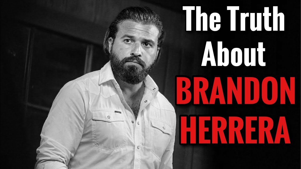 The Truth About Brandon Herrera