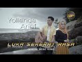 Download Lagu Yollanda & Arief - Luka Sekerat Rasa (Official Music Video) | Lagu Pop Melayu Mp3