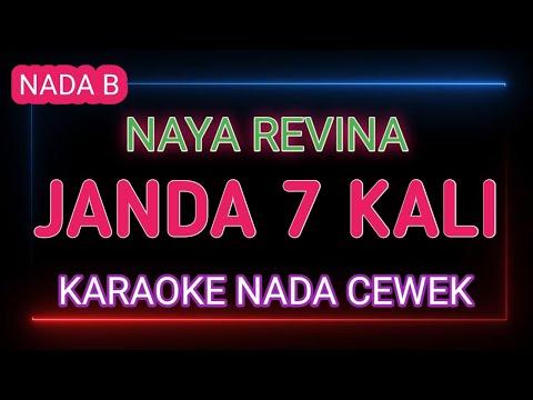 JANDA 7 KALI - Karaoke Nada Wanita - Naya Revina