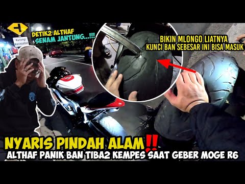 NYARIS KOID❗ALTHAF KENA APES MOGE R6 TIBA2 PECAH BAN SAAT RIDING