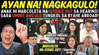 BREAKING! GRABE! NAGKAGULO‼️MARCOLETA NA STRIKE OUT SA HEARING‼️SARA UMINIT ANG ULO SA MGA TANONG‼️