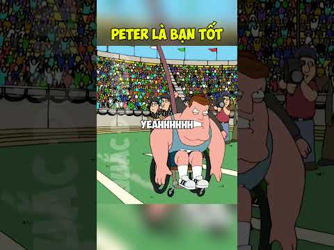 Peter là bạn tốt | Family guy lồng tiếng