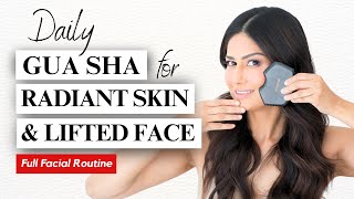 Daily Gua Sha for Radiant Skin & Lifted Face | Full Facial Routine