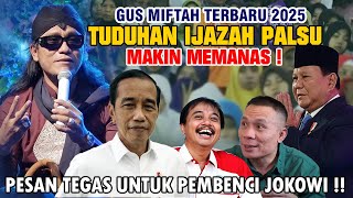 GUS MIFTAH TERBARU 2025 LAMONGAN | PESAN TEGAS UNTUK PEMBENCI JOKOWI‼️100% PALING LUCU