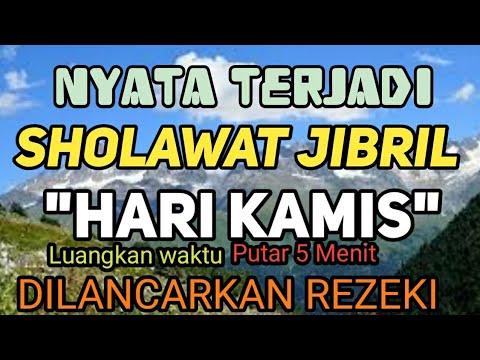 SHOLAWAT JIBRIL PENARIK REZEKI PALING MUSTAJAB,SHOLAWAT NABI MUHAMMAD SAW MERDU NONSTOP,SALAWAT NABI