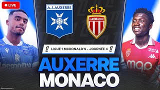 🔴 AUXERRE - MONACO | 🔥Gros Match à l'Abbé Deschamps ! 🏆Avant le Barca ! | LIGUE 1 - LIVE/DIRECT