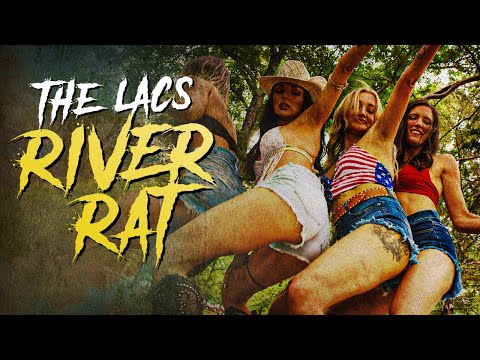 The Lacs- River Rat (Official Music Video)
