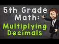 Multiplying Decimals and Decimal Placement