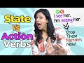 Understanding State and Action Verbs